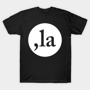 Comma La T-Shirt